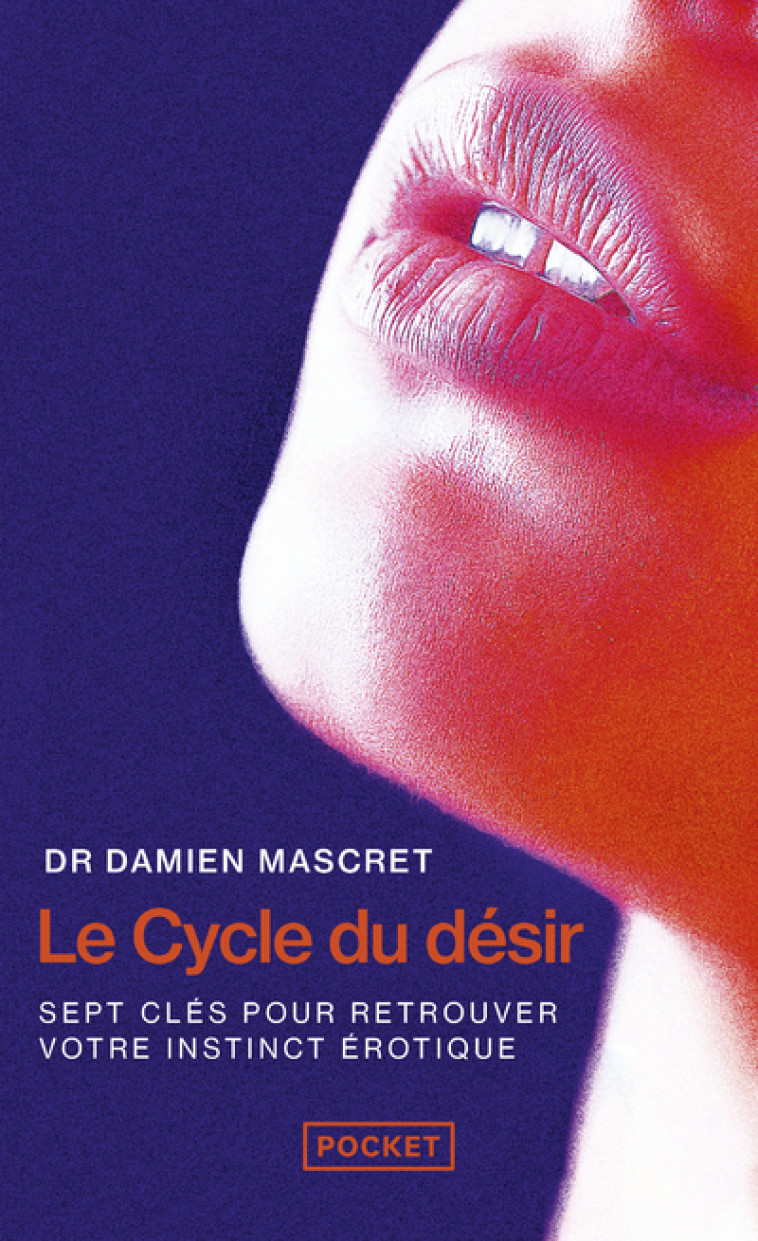 Le Cycle du désir - Damien MASCRET - POCKET