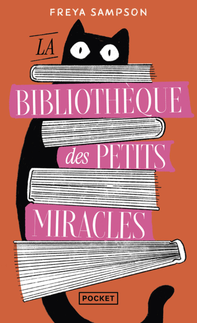 La Bibliothèque des petits miracles - Freya Sampson, Christine Barbaste - POCKET