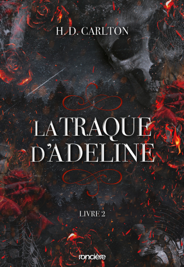 La Traque d'Adeline - Tome 02 broché - H. D. Carlton, Chloé Beasley - RONCIERE