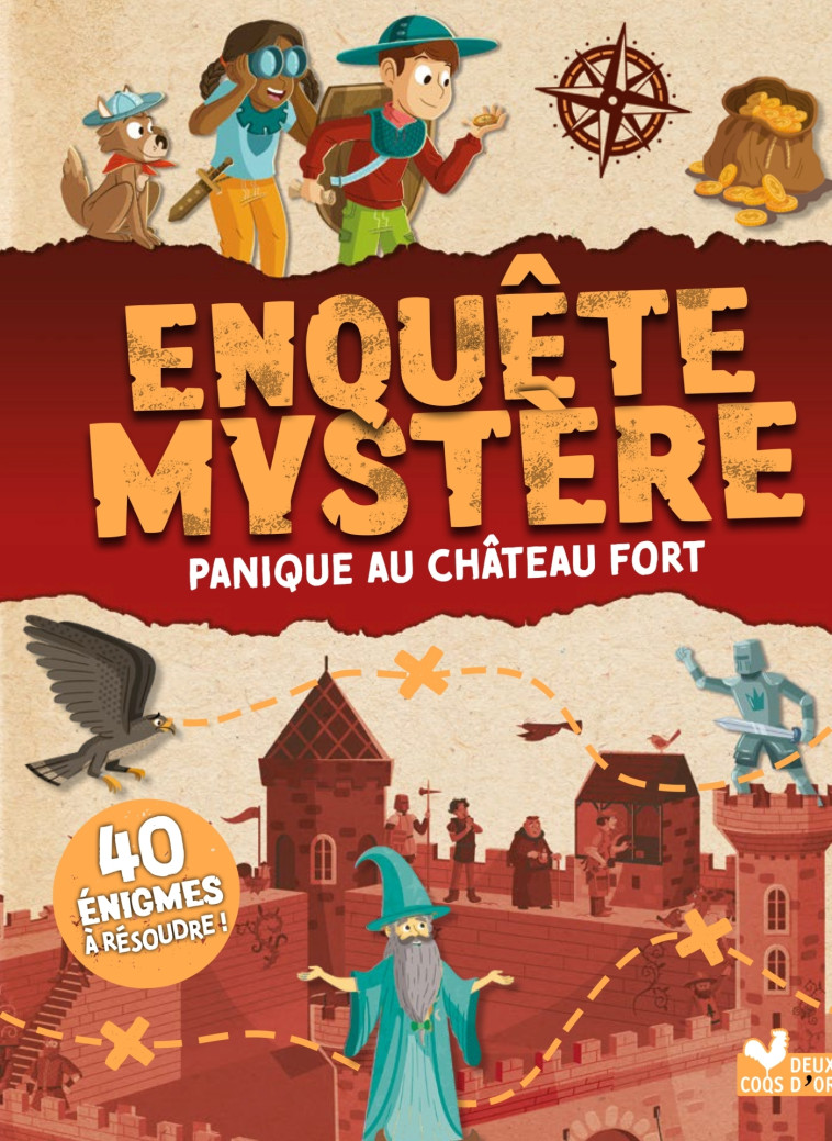 Enquête Mystère - Panique au château fort - Catherine Mollica - DEUX COQS D OR