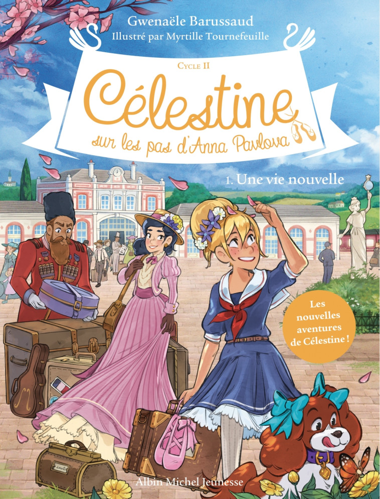 Célestine C2 T1 Une vie nouvelle (Ed.2021) - Gwenaële Barussaud - ALBIN MICHEL