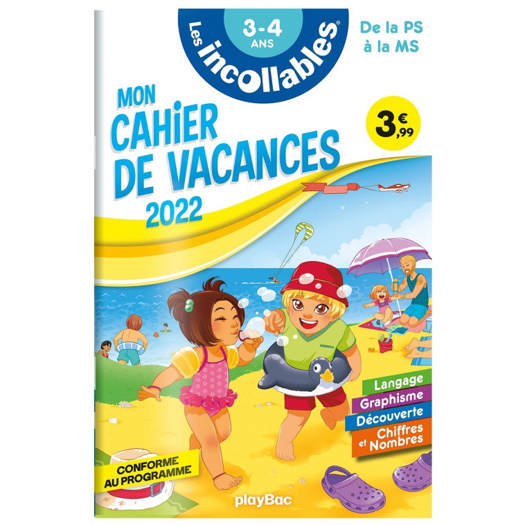 Cahier de vacances 2022 - Les incollables - De la PS à la MS - 3-4 ans - XXX - PLAY BAC