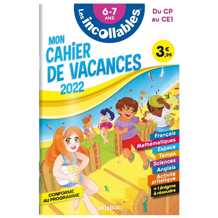 Cahier de vacances 2022 - Les incollables - Du CP au CE1 - 6-7 ans - XXX - PLAY BAC