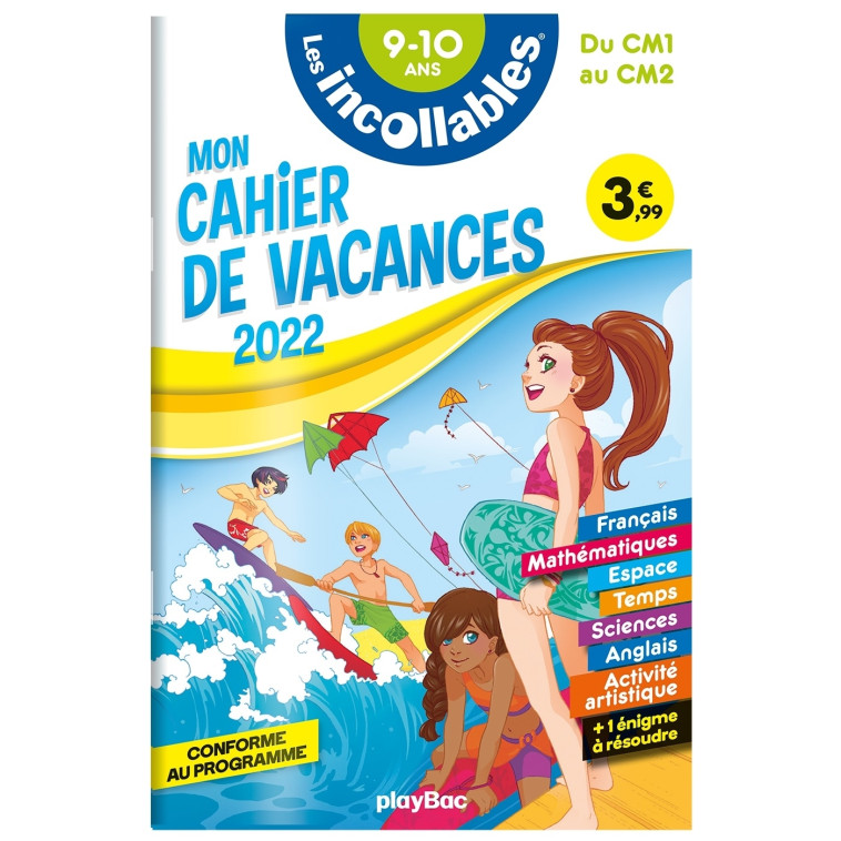 Cahier de vacances 2022 - Les incollables - Du CM1 au CM2 - 9-10 ans - XXX - PLAY BAC