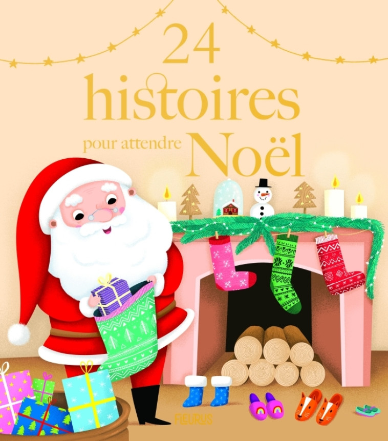 24 histoires pour attendre Noël - Collectif Collectif - FLEURUS