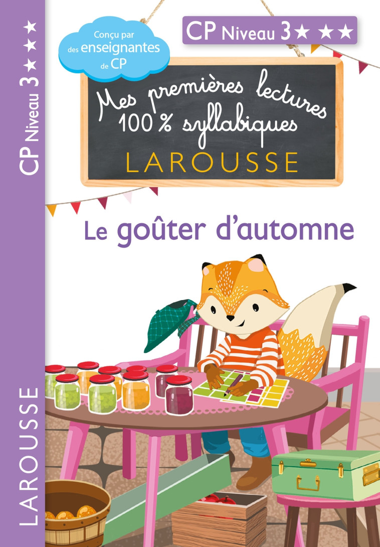 PREMIÈRES LECTURES SYLLABIQUES - CP NIVEAU 3 - LE GOÛTER D'AUTOMNE - Giulia Levallois - LAROUSSE