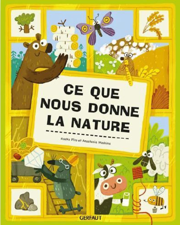 Ce que nous donne la nature - Radka Piro, Anastasiia Moshina - GERFAUT JEUNESS