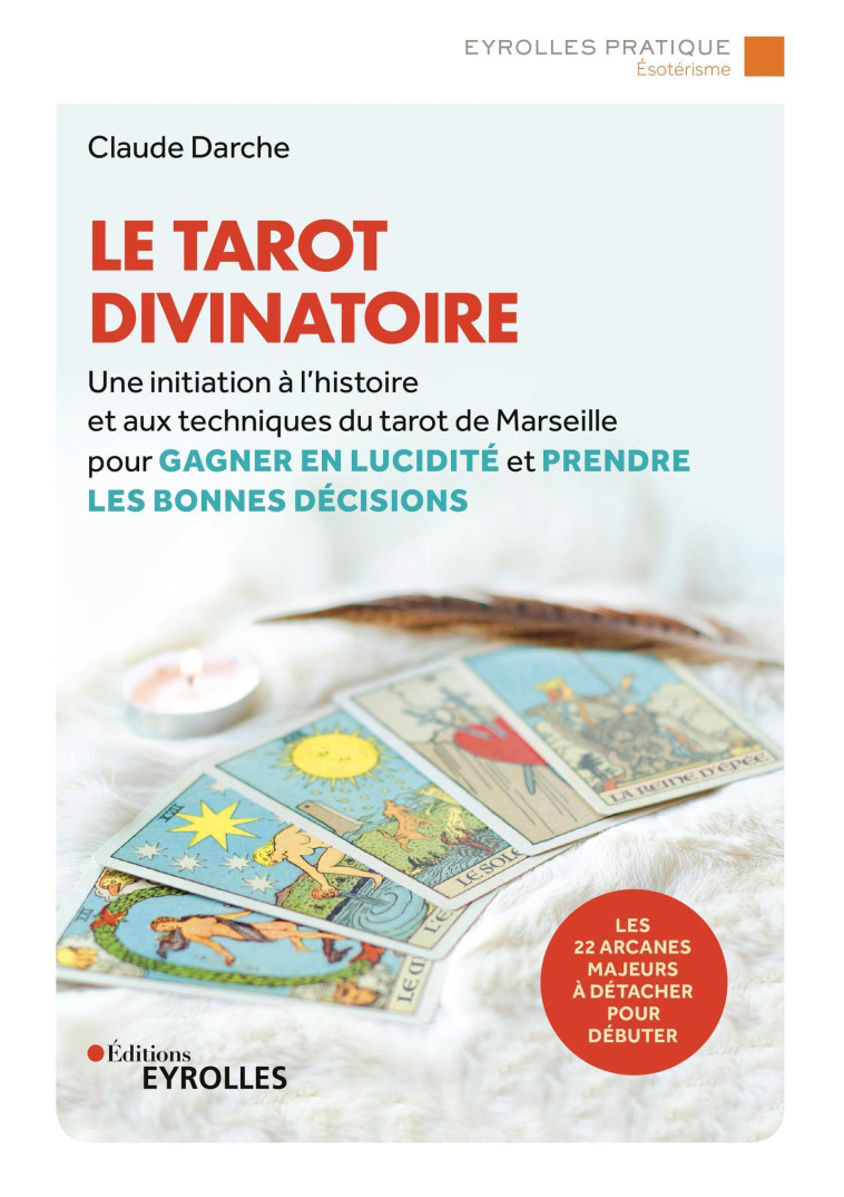 Le tarot divinatoire - Claude Darche - EYROLLES