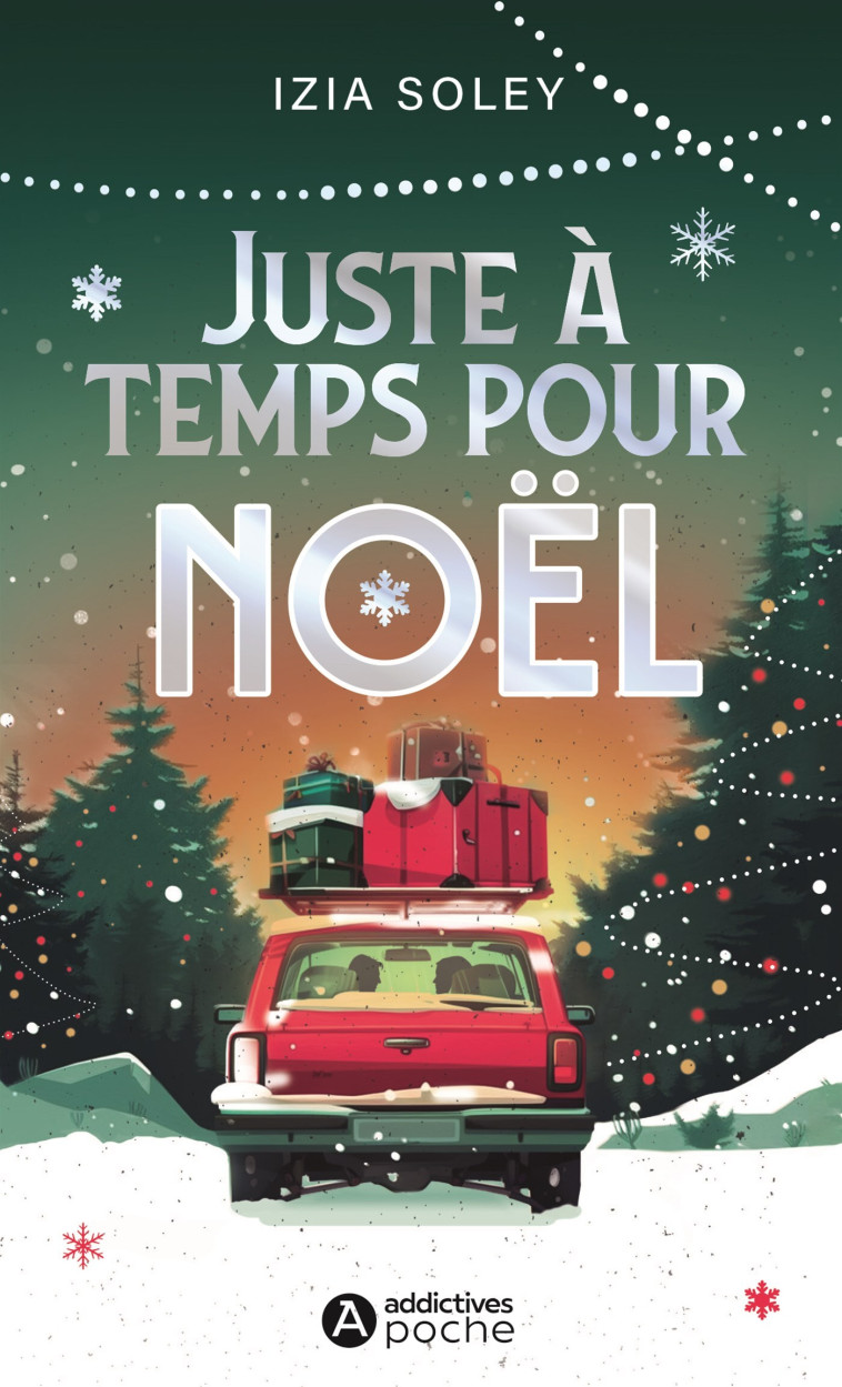 Juste à temps pour Noël ! -  Soley izia, Izia Soley - ADDICTIVES