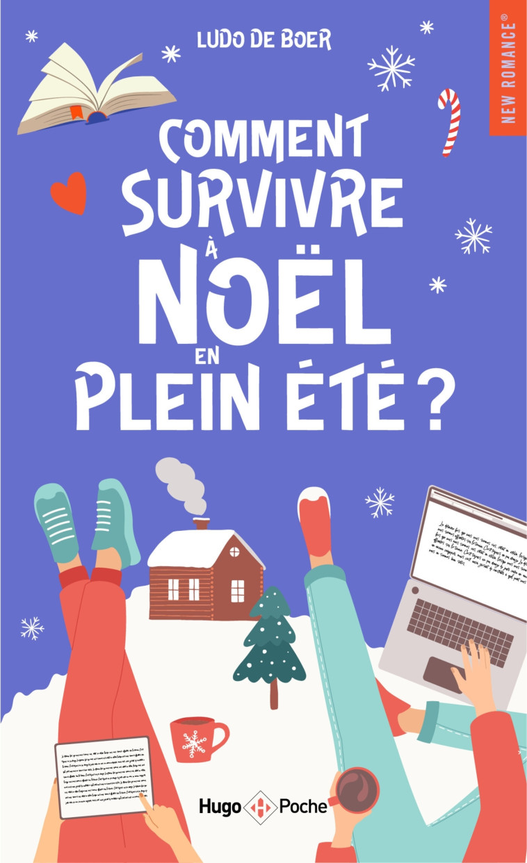 Comment survivre à Noël en plein été ? - Ludo Boer - HUGO POCHE