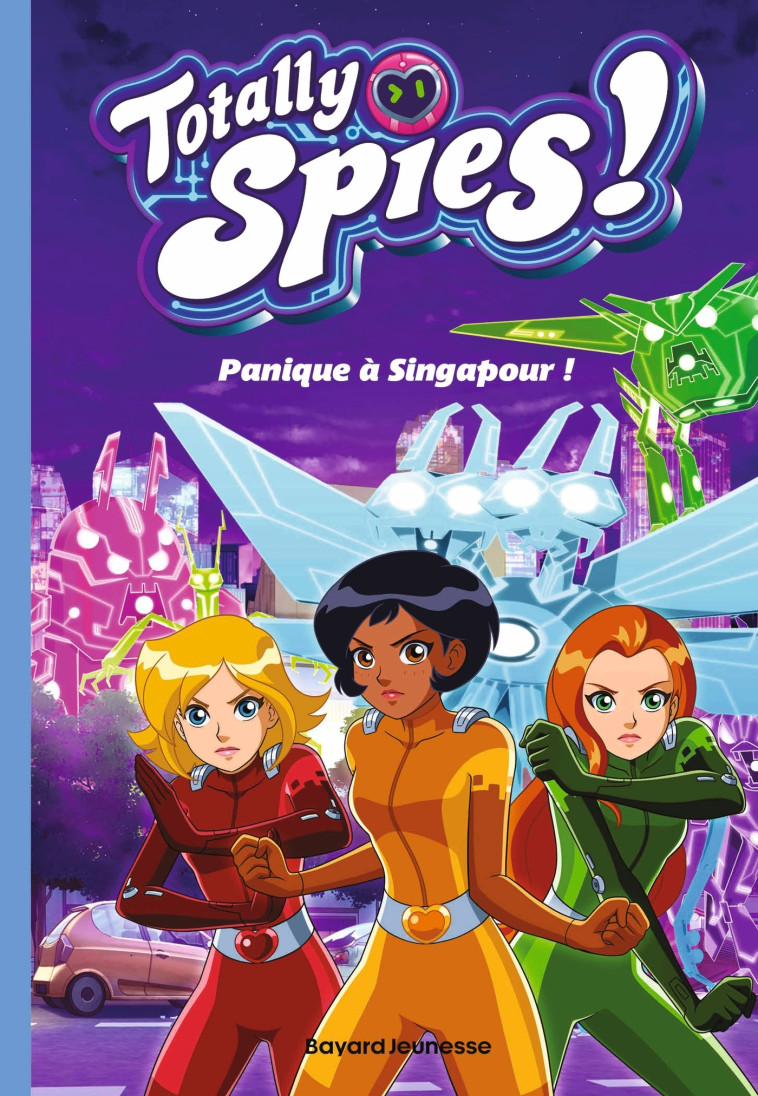 Totally Spies, Tome 04 - Lou Allori Lou Allori,  Lou Allori - BAYARD JEUNESSE