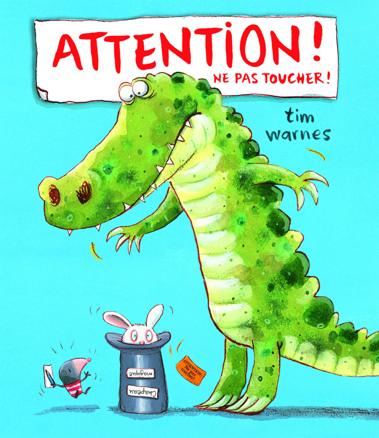 ATTENTION ! NE PAS TOUCHER - Tim Warnes - MIJADE