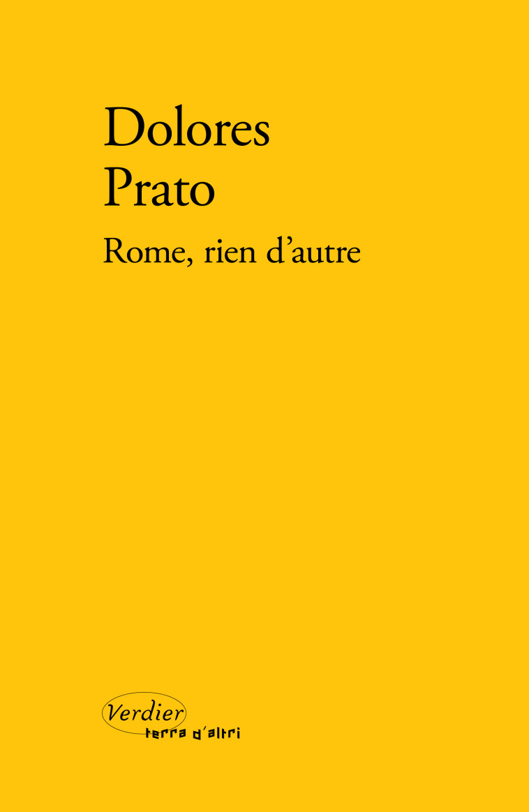 Rome, rien d'autre - Dolores PRATO, Laurent Lombard - VERDIER