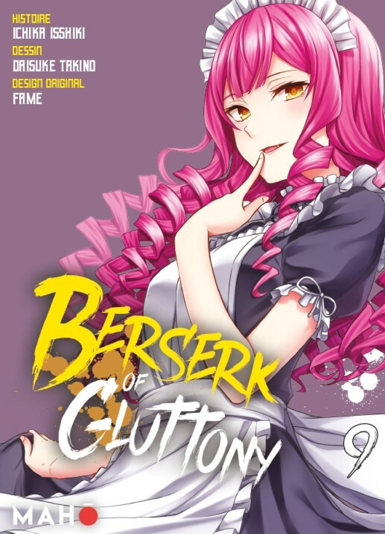 Berserk of Gluttony T09 (Manga) - Ichika ISSHIKI, Takino Daisuke - MAHO 78