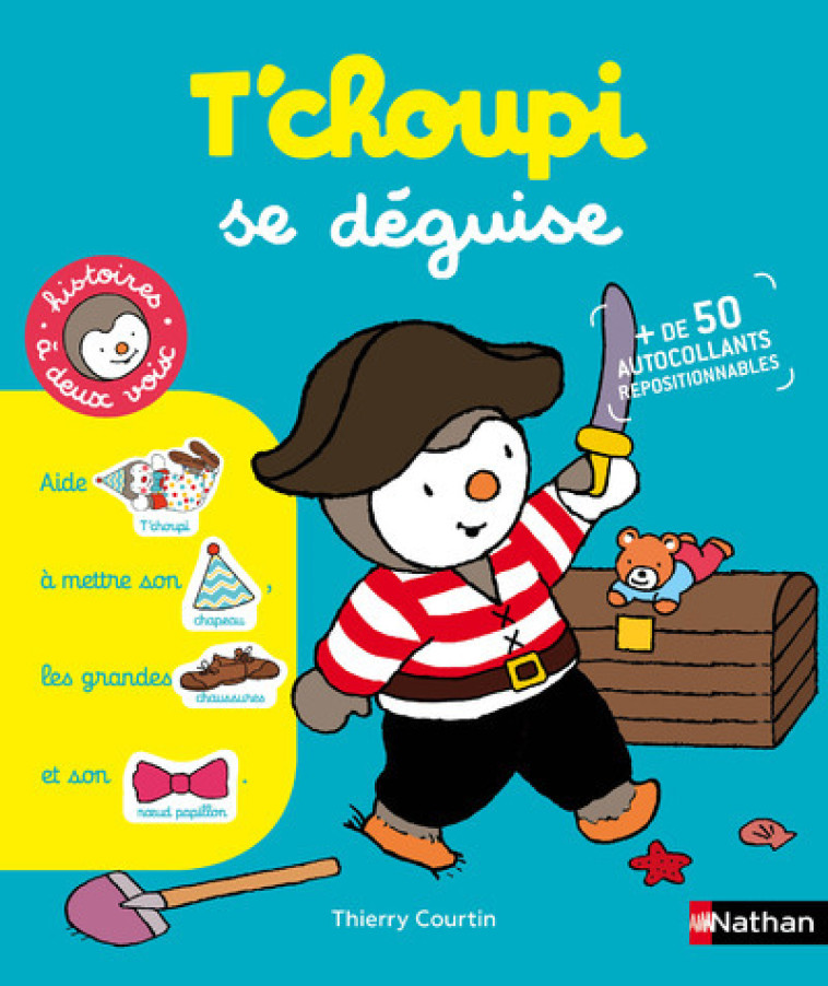 T'choupi se déguise - Thierry Courtin - NATHAN