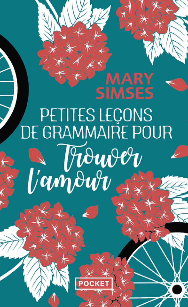 Petites leçons de grammaire pour trouver l'amour - Mary Simses, Jessica Shapiro - POCKET