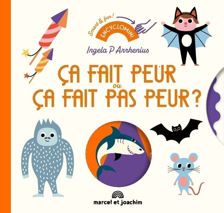 CA FAIT PEUR OU CA FAIT PAS PEUR? - Ingela P. Arrhenius - MARCEL JOACHIM