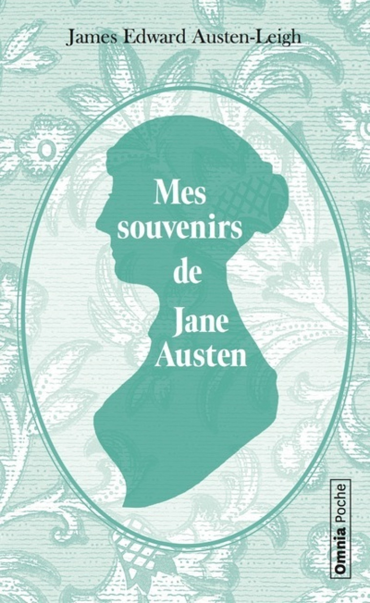 Mes souvenirs de Jane Austen - James Edward Austen-Leigh - OMNIA