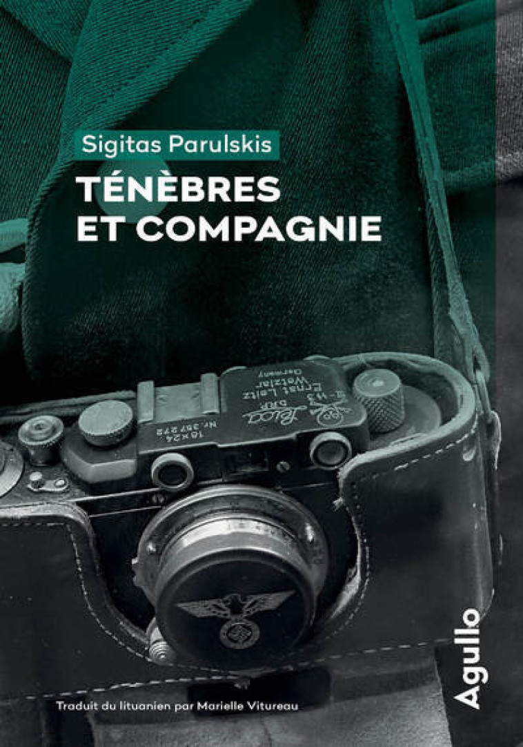 Ténèbres et Compagnie - Sigitas Parulskis, Marielle VITUREAU - AGULLO