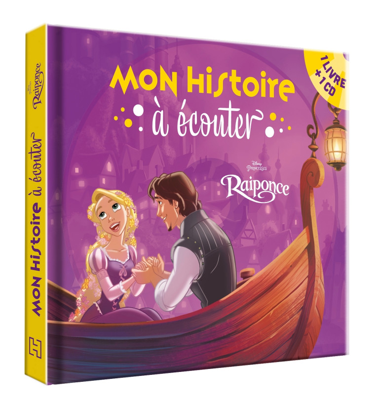 RAIPONCE - Mon histoire à écouter - L'histoire du film - Livre CD - Disney Princesses -  Collectif - DISNEY HACHETTE