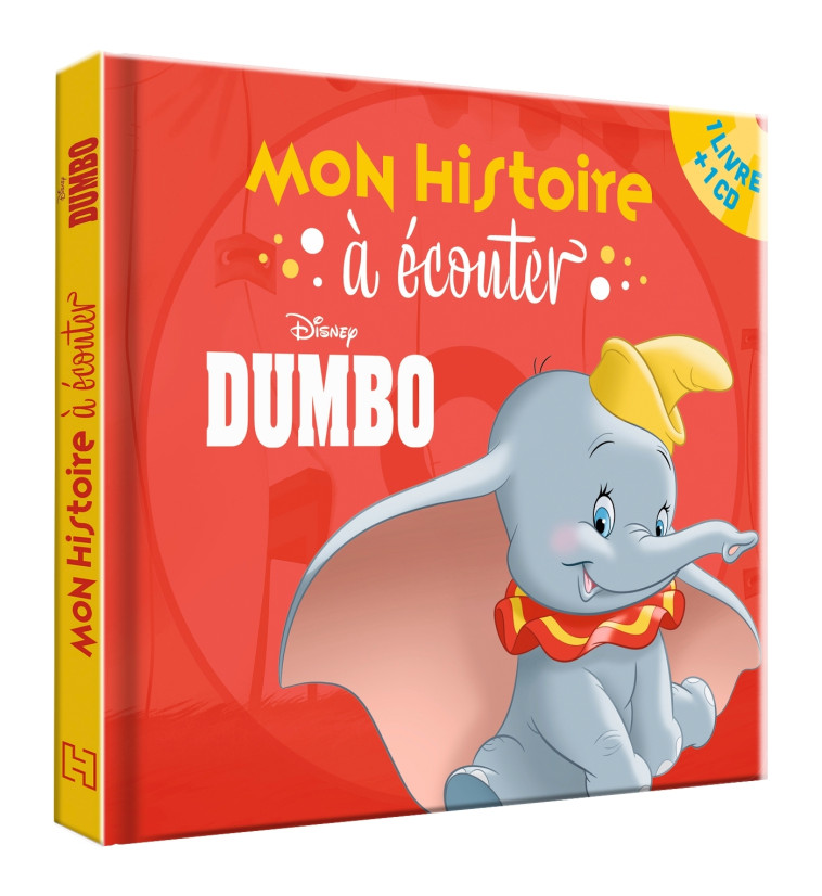 DUMBO - Mon histoire à écouter - L'histoire du film - Livre CD - Disney - XXX - DISNEY HACHETTE