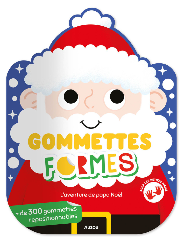 GOMMETTES FORMES - L'AVENTURE DE PAPA NOËL - Marta Sorte - AUZOU