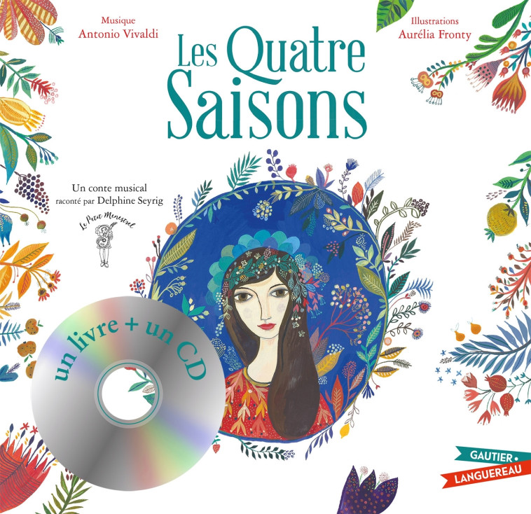 Les Quatre Saisons - Livre CD petit format - Delphine Seyrig, Claire Frédéric, Aurélia Fronty - GAUTIER LANGU.