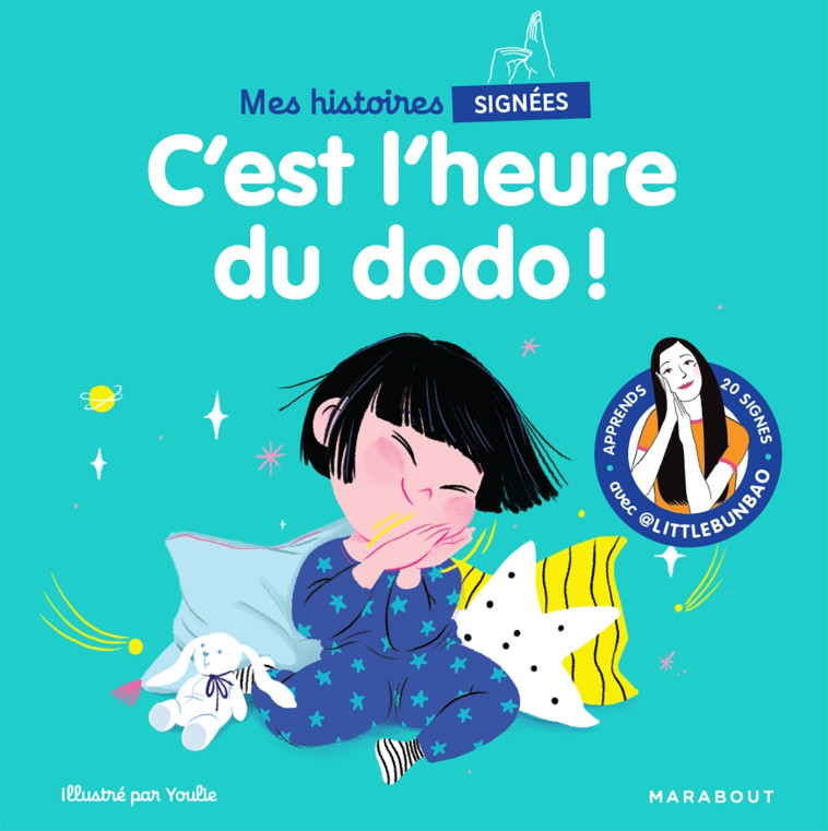 Mes histoires signées - C'est l'heure du dodo - Youliedessine Youliedessine, Marie Cao - MARABOUT