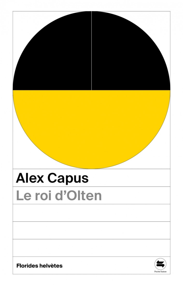 Le roi d'Olten - Alex Capus, Anne Cuneo, ANTOINE JACCOUD - FLORIDES HELVET