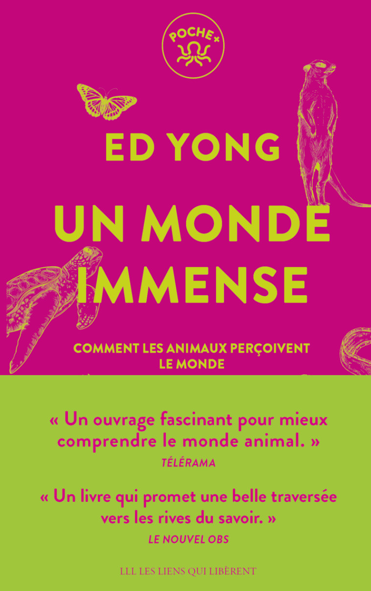 Un monde immense - Ed Yong, Corinne Smith - LIENS LIBERENT