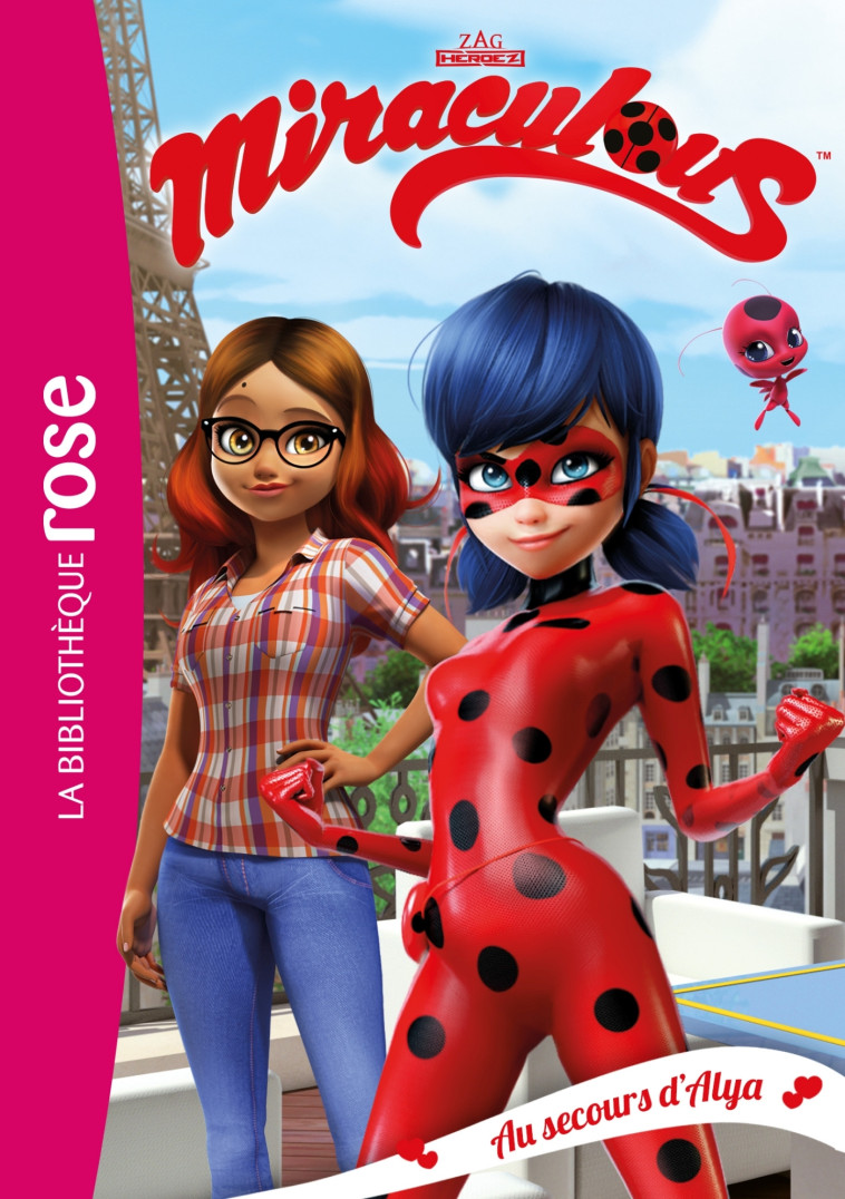 Miraculous 03 - Au secours d'Alya ! -   - HACHETTE JEUN.