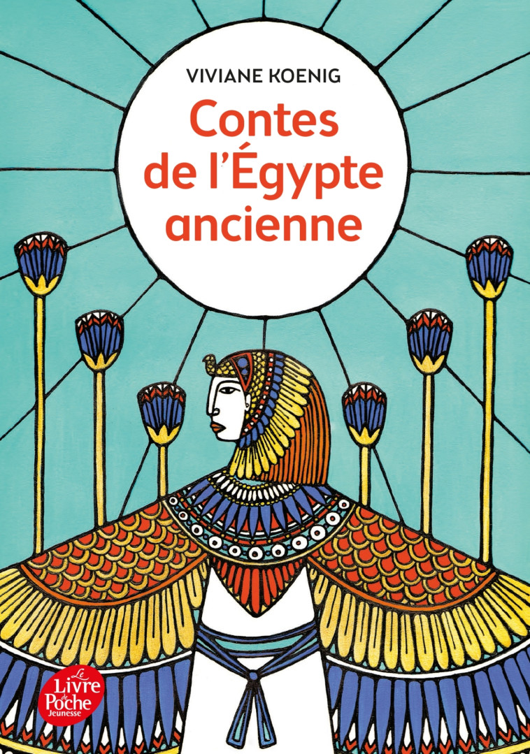 Contes de l'Egypte ancienne - Viviane Koenig - POCHE JEUNESSE