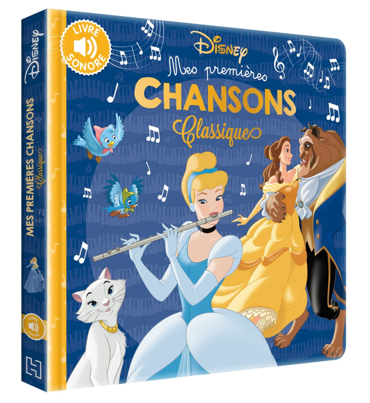 DISNEY - Mes Premières Chansons classiques -  Collectif - DISNEY HACHETTE