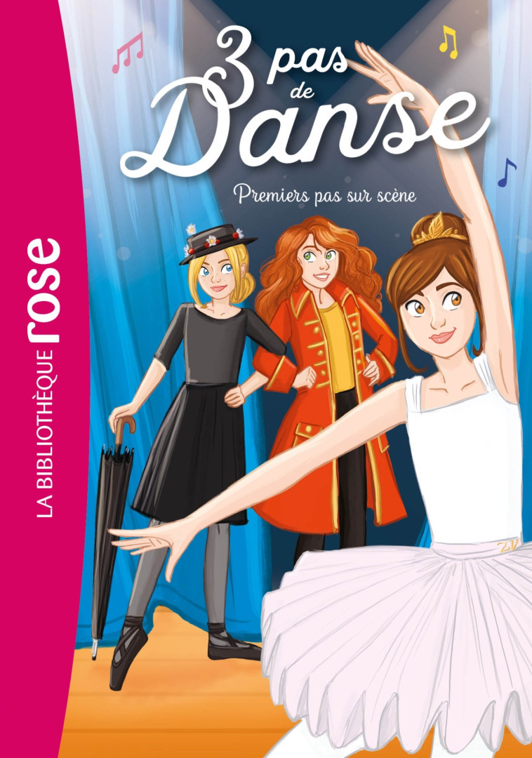 3 pas de danse 03 - Premiers pas sur scène - Lisette Morival, Stéphanie Lezziero - HACHETTE JEUN.