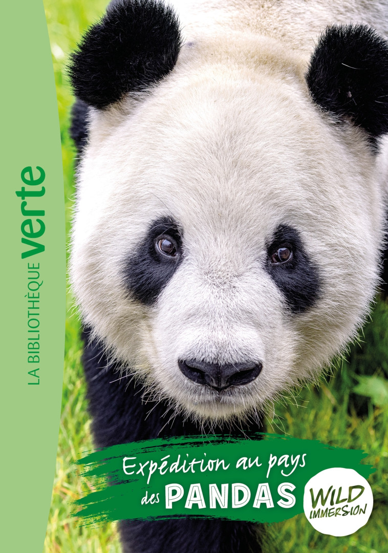 Wild Immersion 08 - Expédition au pays des pandas - Hachette Livre, Pascal Ruter,   - HACHETTE JEUN.