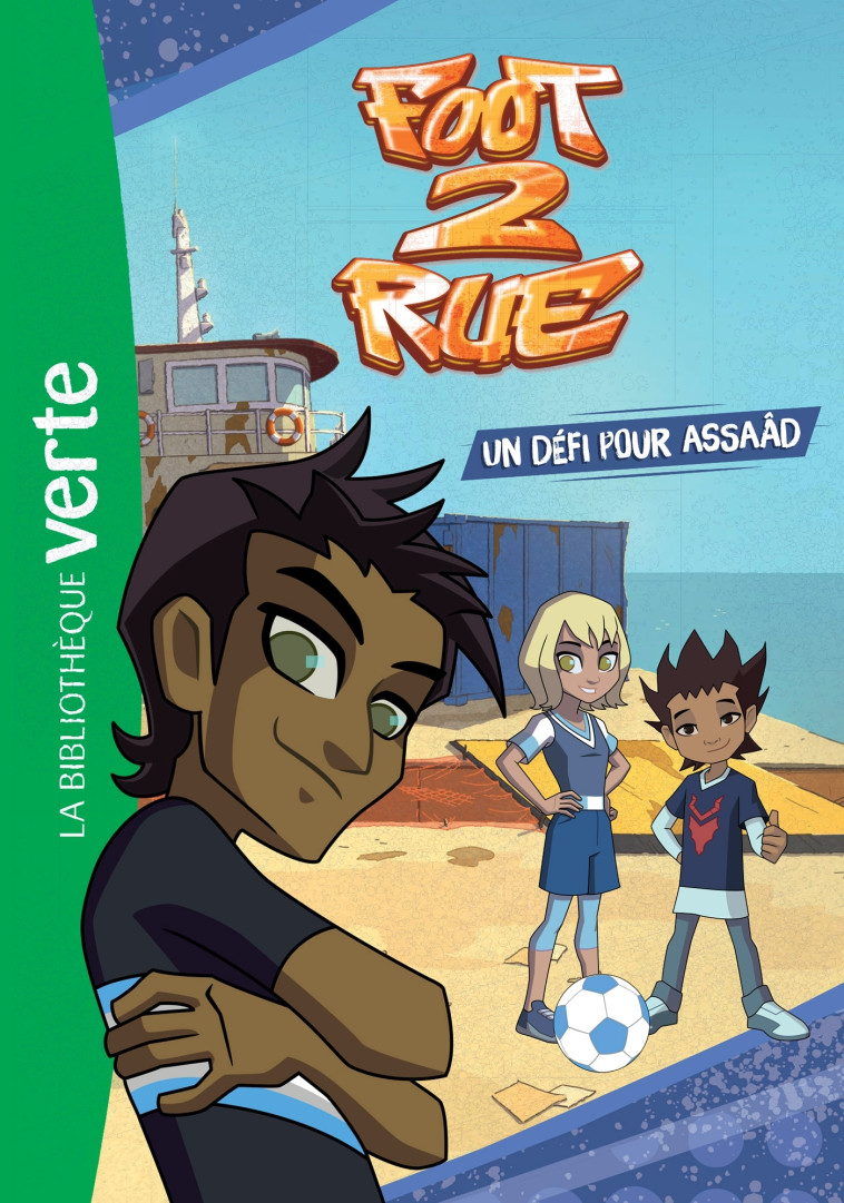 Foot 2 Rue 04 - Un défi pour Assaâd -   - HACHETTE JEUN.