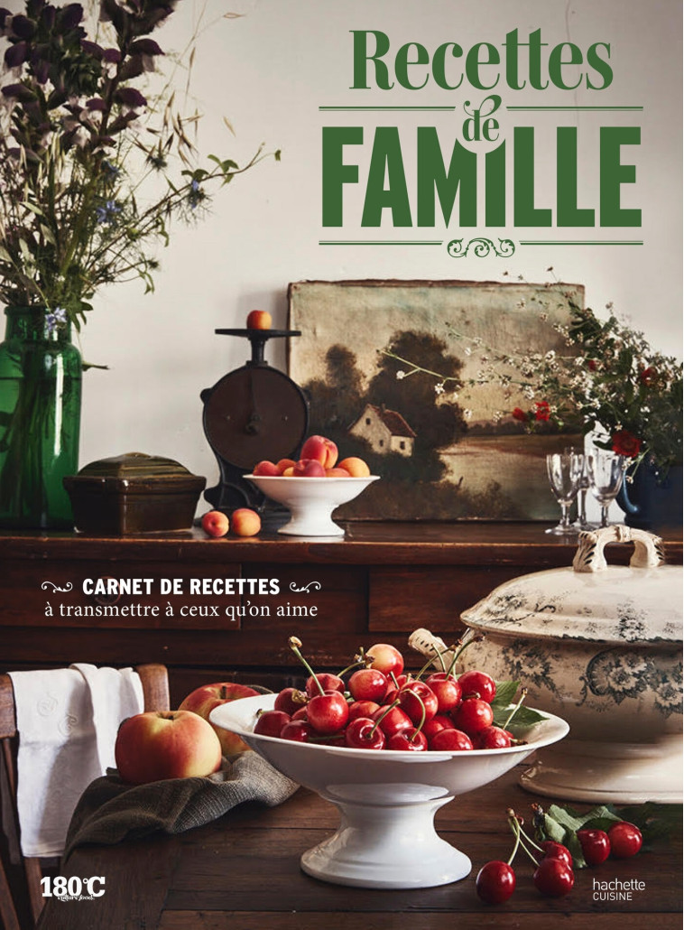 Recettes de famille - 180°C 180°C - HACHETTE PRAT