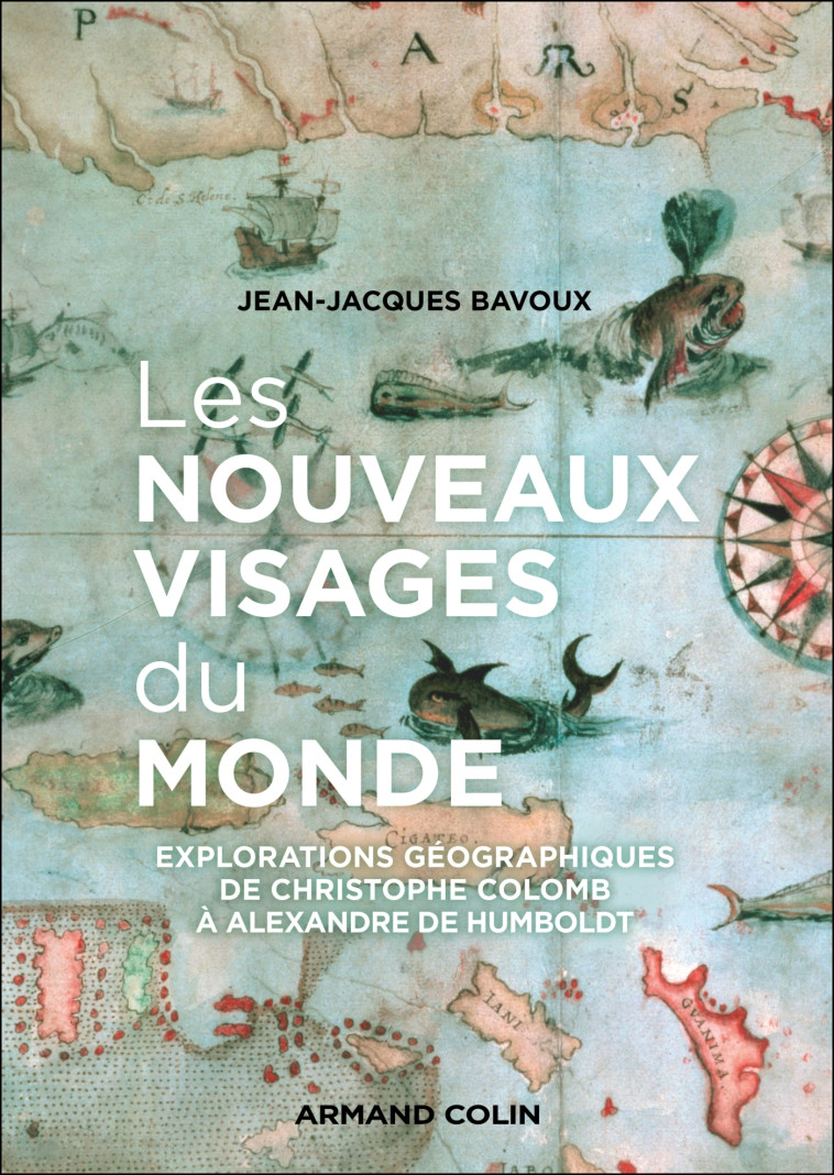 Les nouveaux visages du monde - Jean-Jacques Bavoux - ARMAND COLIN