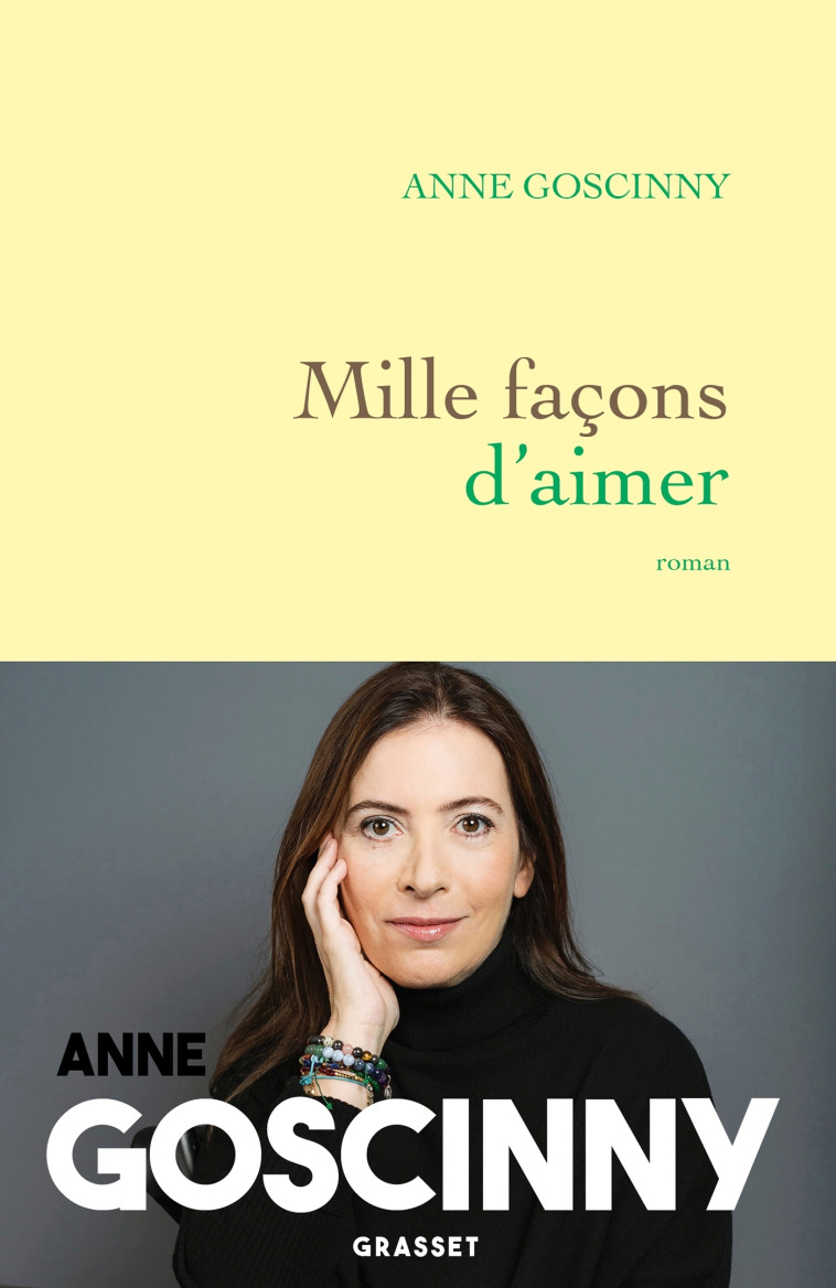 Mille façons d'aimer - Anne Goscinny - GRASSET