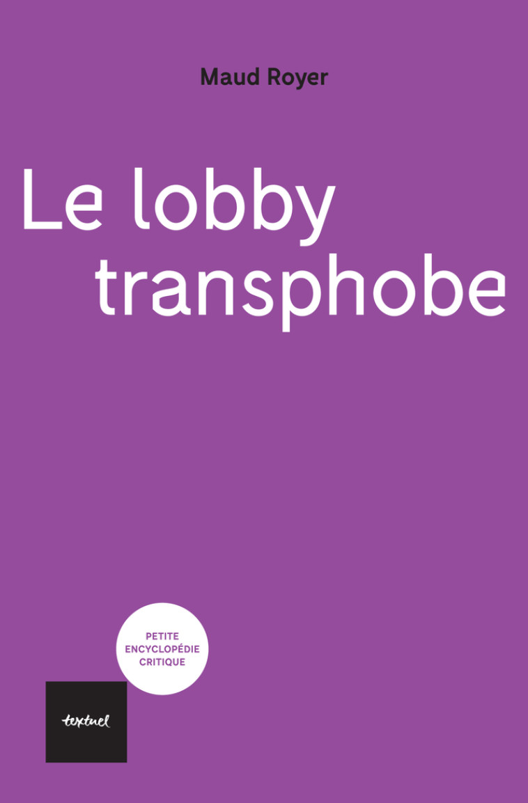 Le lobby transphobe - Maud Royer - TEXTUEL