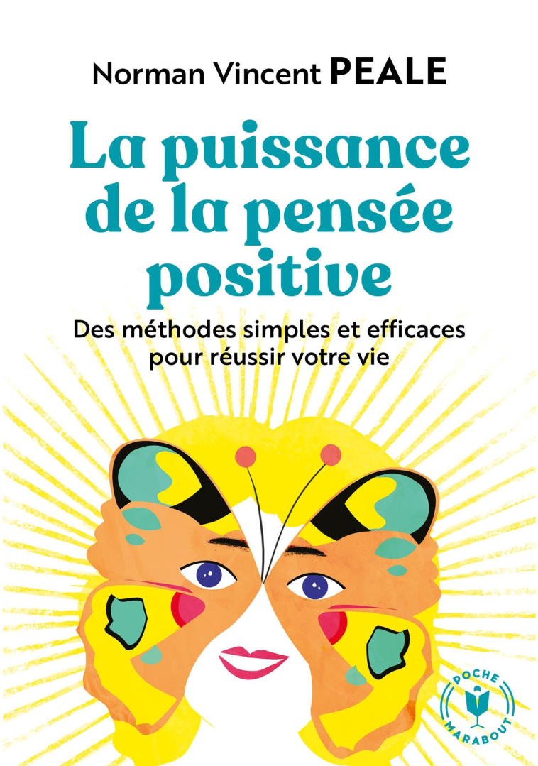 La puissance de la pensée positive - Norman Vincent Peale - MARABOUT