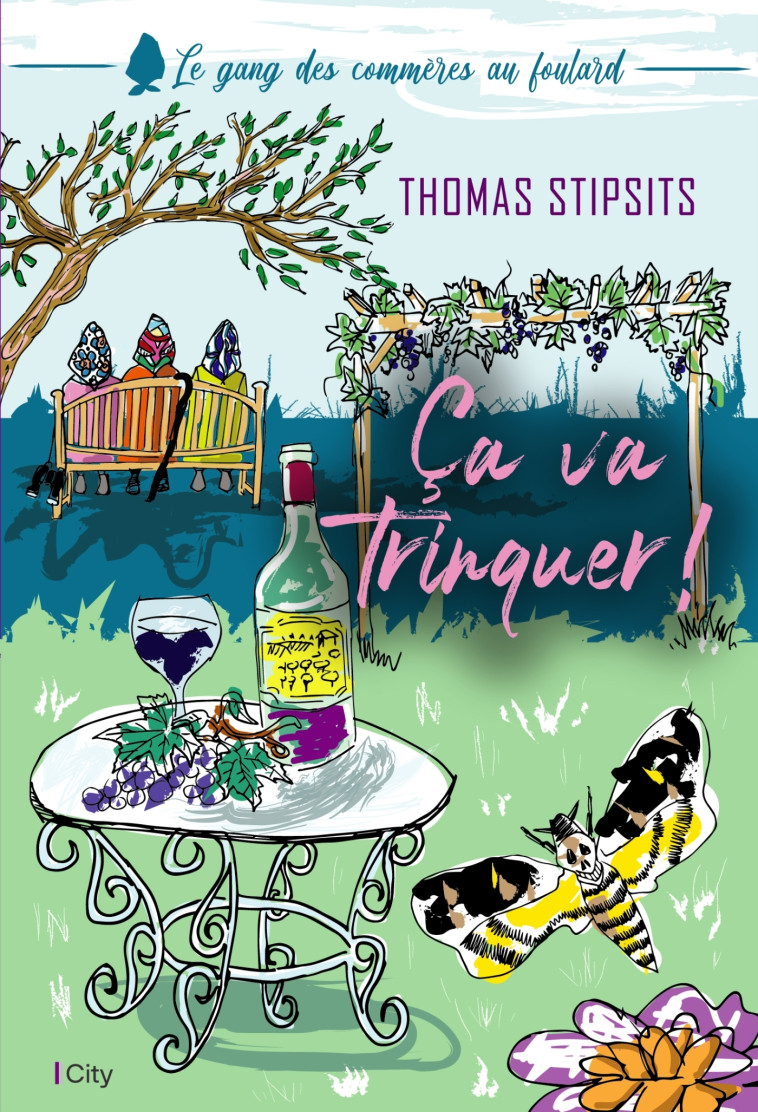 Ça va trinquer ! - Thomas Stipsits - CITY