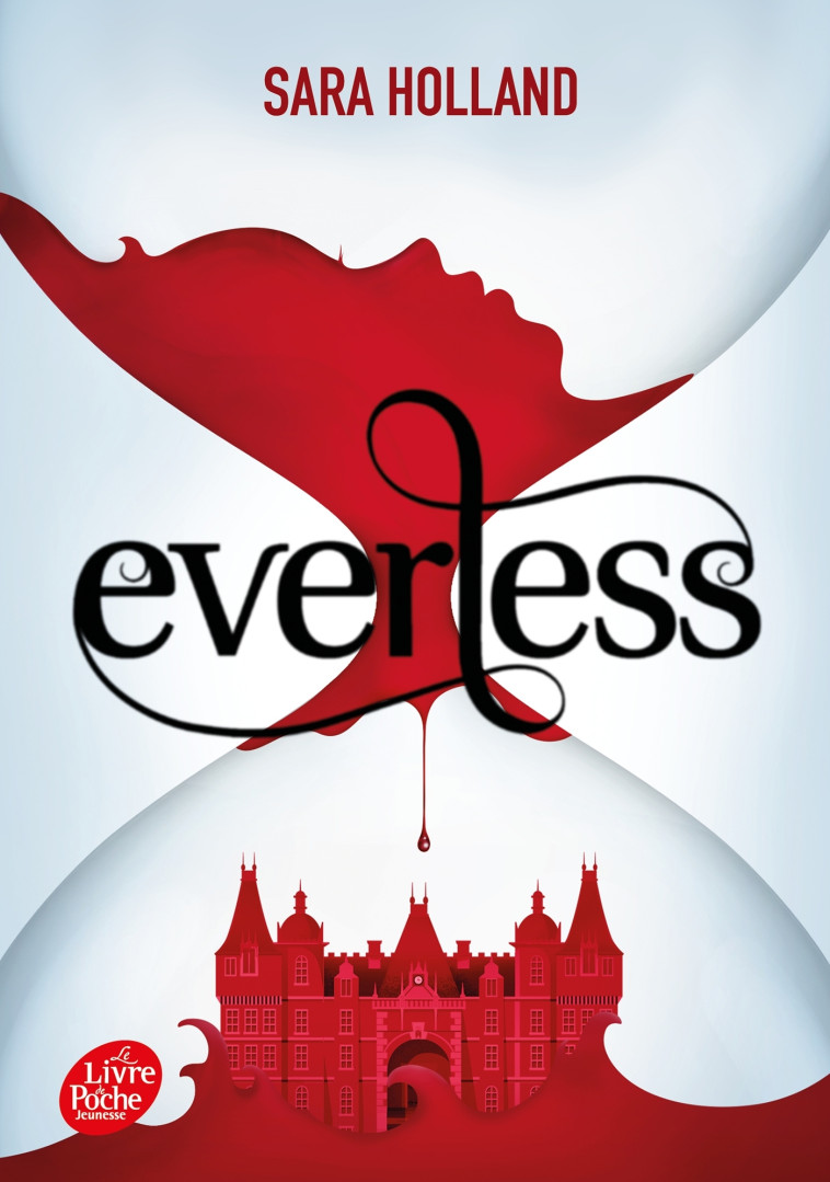 Everless - Éric Moreau, Sarah Holland - POCHE JEUNESSE