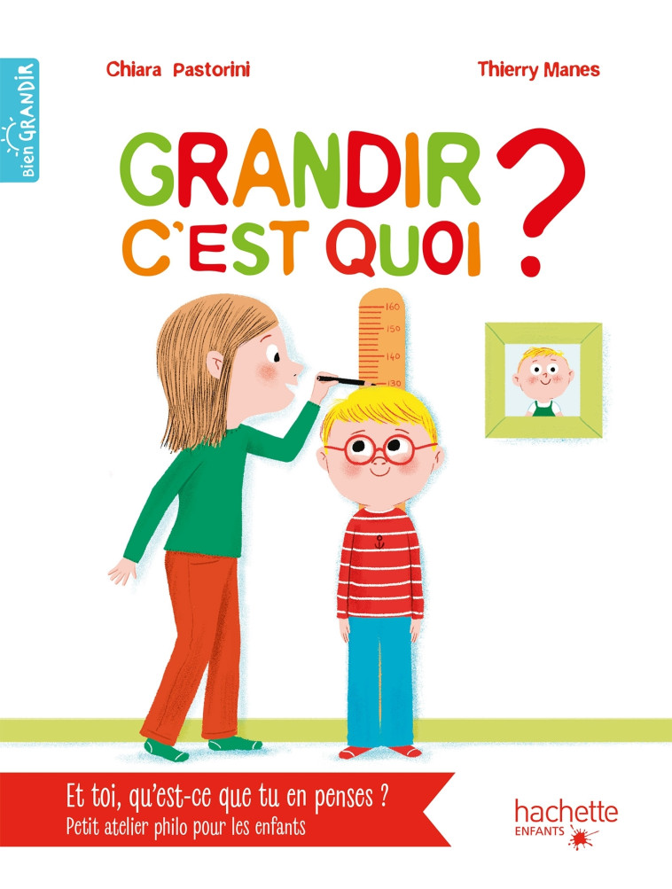 Grandir, c'est quoi ? - XXX - HACHETTE ENFANT