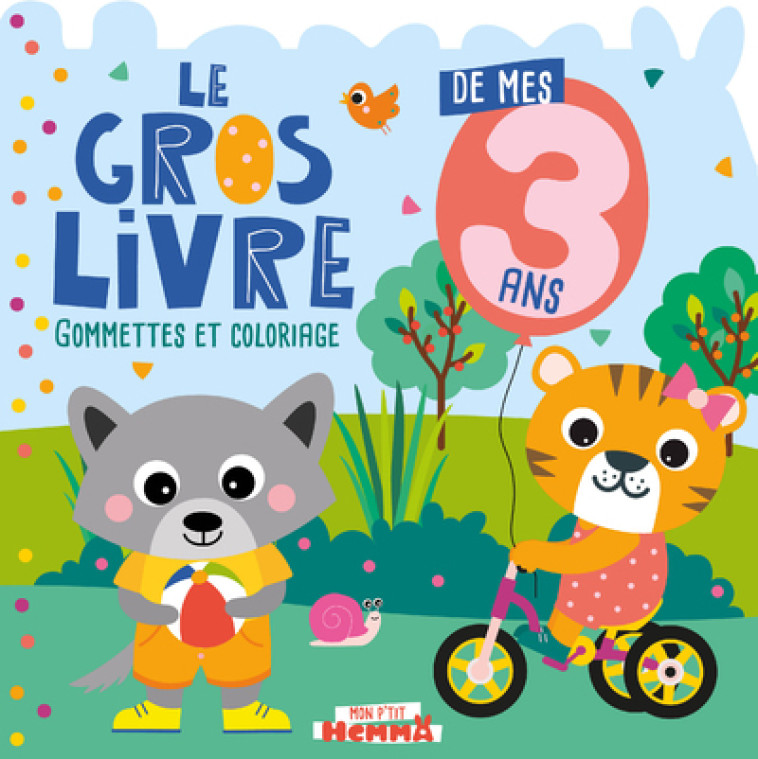 Mon P'tit Hemma - Le gros livre de mes 3 ans - Gommettes et coloriage - Carotte et compagnie Carotte et compagnie, Collectif Collectif,  CAROTTE ET COMPAGNIE,  Collectif - HEMMA