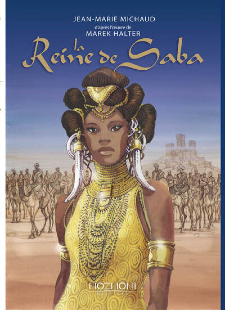 La reine de Saba - Jean-Marie Michaud - HOZHONI