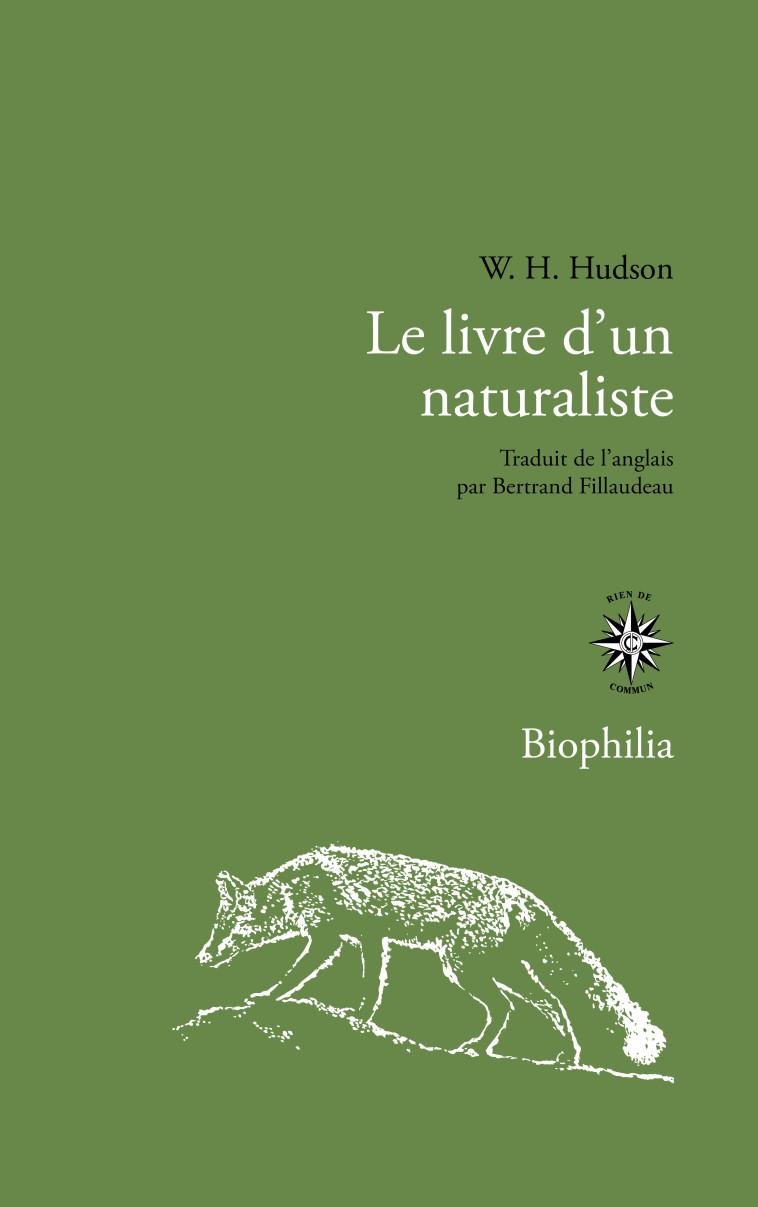 Le livre d'un naturaliste - William H. Hudson, Bertrand Fillaudeau - CORTI