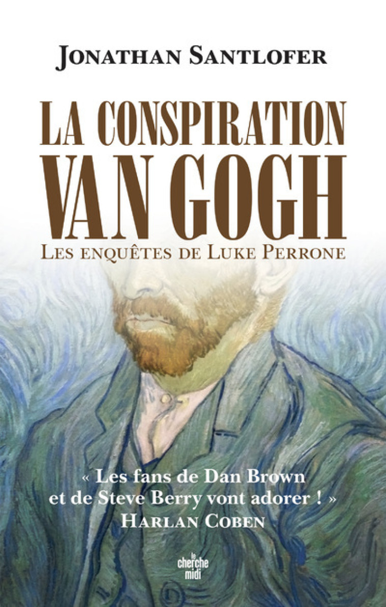 La Conspiration Van Gogh - Jonathan SANTLOFER - CHERCHE MIDI