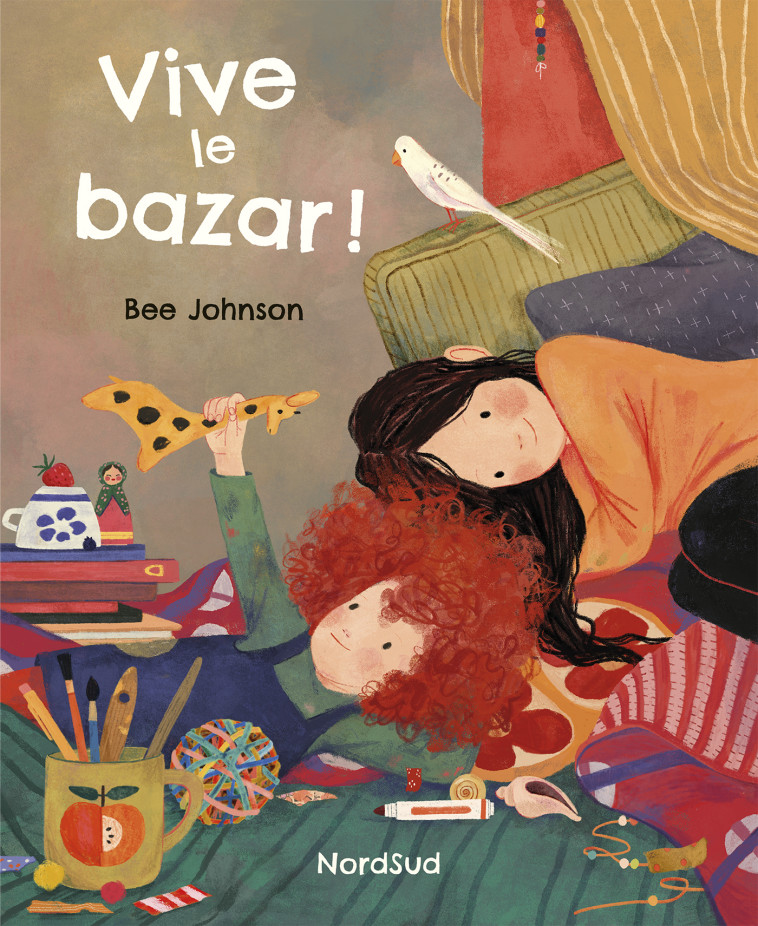 Vive le bazar ! - Bee Johnson - NORD SUD