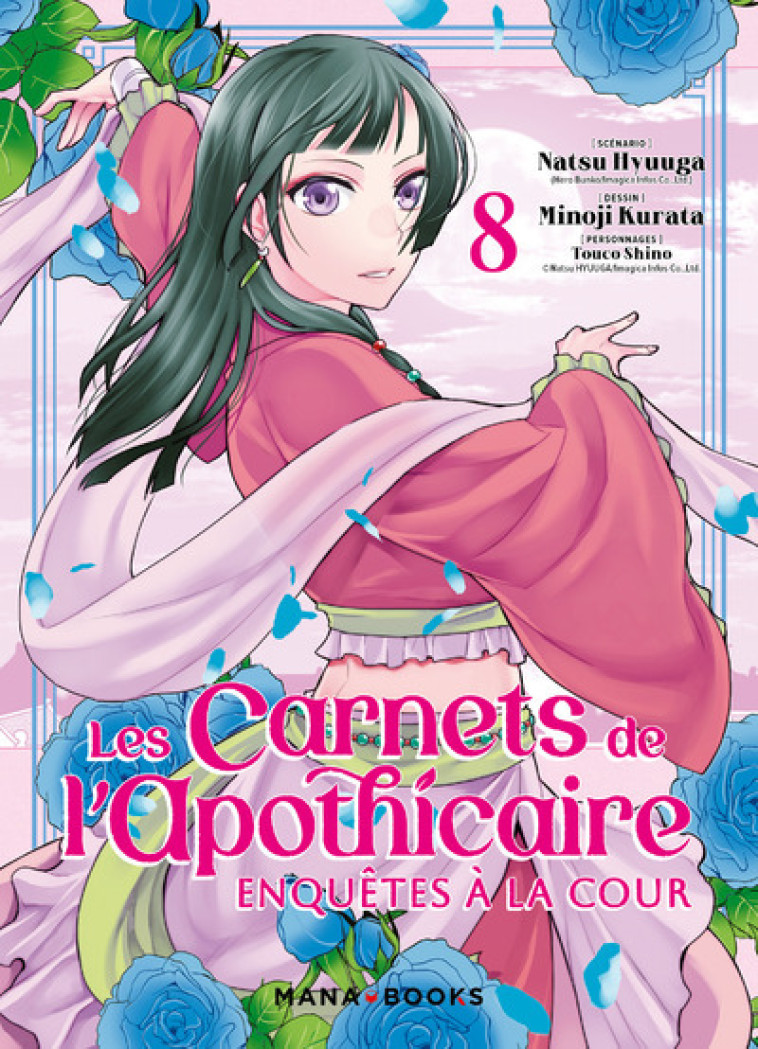 Les carnets de l'apothicaire - Enquêtes à la cour T08 - Natsu Hyuuga - MANA BOOKS